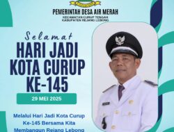 Paeran, Kepala Desa Air Merah, Kecamatan Curup Tengah, Kab.Rejang Lebong Mengucapkan Selamat Hari Jadi Kabupaten Rejang Lebong  ke-145.